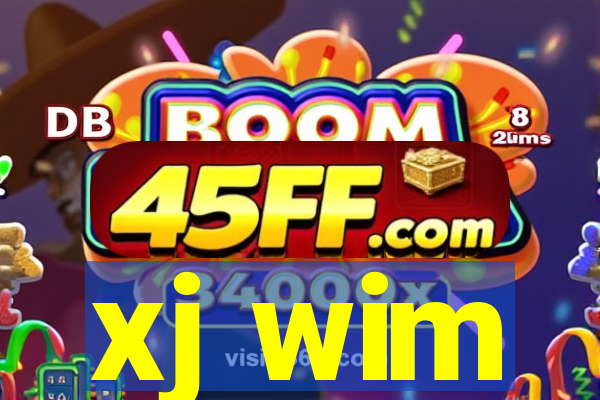 xj wim